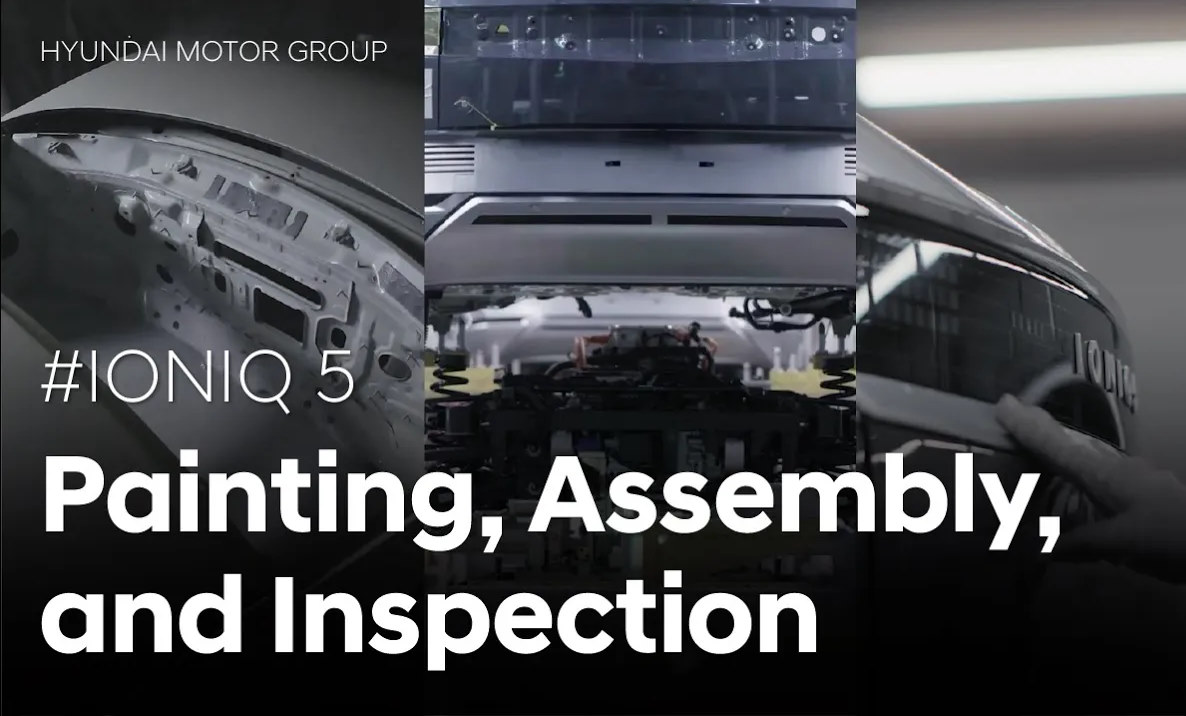 How to build the IONIQ 5: Painting,Assembly and Inspection